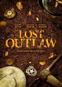 Исчезнувший бандит (2021) Lost Outlaw