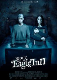 Ночь в гостинице "Орёл" / Ночь в отеле «Игл инн» (2021) Night at the Eagle Inn