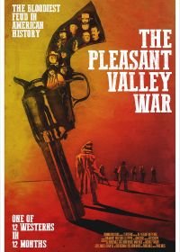 Война в Плезант Вэлли (2021) The Pleasant Valley War