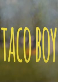 Любитель Тако (2019) Taco Boy