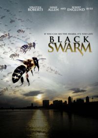 Черный рой (2007) Black Swarm