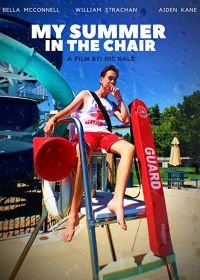 Лето у бассейна (2020) My Summer in the Chair