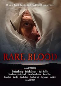 Редкая кровь (2020) Rare Blood