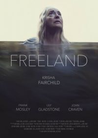 Свободная земля (2020) Freeland