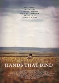 Связующие руки (2021) Hands that Bind