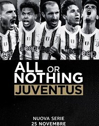 Всё или ничего: Ювентус (2021) All or Nothing: Juventus