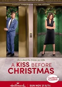 Поцелуй перед Рождеством (2021) A Kiss Before Christmas