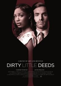 Грязные делишки (2021) Dirty Little Deeds