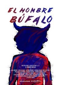 Человек-буйвол (2020) El Hombre Búfalo