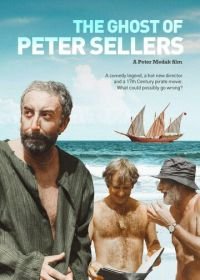 Призрак Питера Селлерса (2018) The Ghost of Peter Sellers