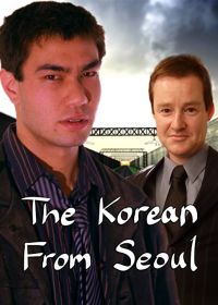Кореец из Сеула (2021) The Korean from Seoul