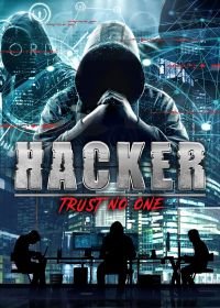 Хакер: Никому не доверяй (2021) Hacker: Trust No One