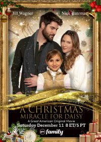 Рождественское чудо для Дэйзи (2021) A Christmas Miracle for Daisy