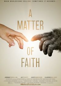 Вопрос веры (2014) A Matter of Faith