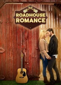 Роман в закусочной (2021) Roadhouse Romance