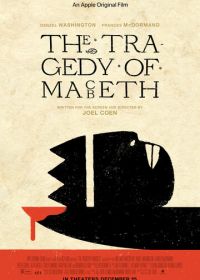 Трагедия Макбета (2021) The Tragedy of Macbeth