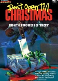 Не открывай до наступления Рождества (1984) Don't Open Till Christmas