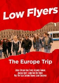 Неудачники: Евротрип (2020) Low Flyers: The Europe Trip
