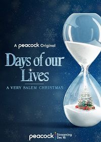 Дни нашей жизни: Салемское Рождество (2021) Days of Our Lives: A Very Salem Christmas