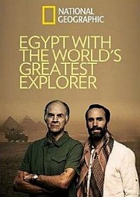 Египет с величайшим исследователем в мире (2019) Fiennes: Return to the Nile
