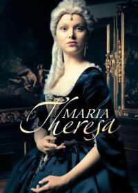 Мария Терезия (2017) Maria Theresia
