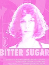 Горькая сладость (2021) Bitter Sugar
