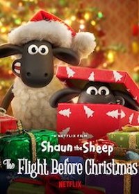 Барашек Шон: Рождественские приключения (2021) Shaun the Sheep: The Flight Before Christmas