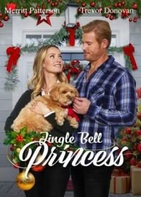 Принцесса на Рождество (2021) Jingle Bell Princess