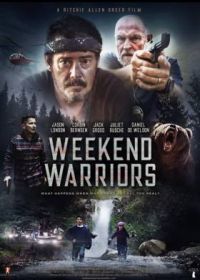Воины выходного дня (2021) Weekend Warriors
