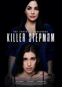 Мачеха-убийца (2022) Killer Stepmom