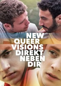 Новые квир-видения: Рядом с тобой (2020) New Queer Visions: Right Beside You