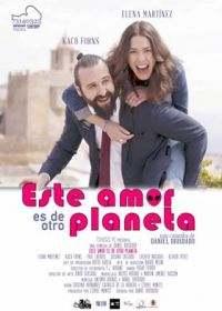 Любовь с другой планеты (2019) Este amor es de otro planeta