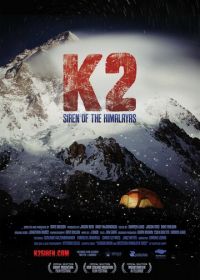 К2: Сирена Гималаев (2012) K2: Siren of the Himalayas