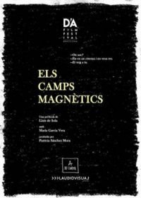 Магнитные поля (2019) Els camps magnètics