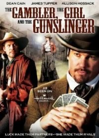 Игрок, девушка и стрелок (2009) The Gambler, the Girl and the Gunslinger