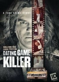Смертельные игры Родни Алкала (2017) The Dating Game Killer