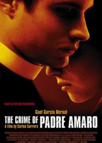 Тайна отца Амаро (2002) El crimen del Padre Amaro