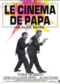 Папино кино (1971) Le cinéma de papa