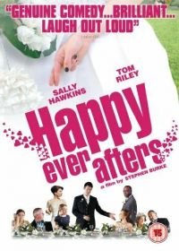 Счастливы навсегда (2009) Happy Ever Afters