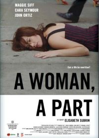Женщина, роль (2016) A Woman, a Part