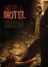 Молчаливый мотель (2013) No Tell Motel