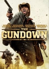 Шальная пуля (2011) The Gundown