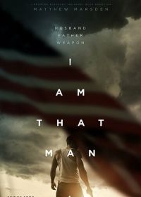 Тот самый (2019) I Am That Man