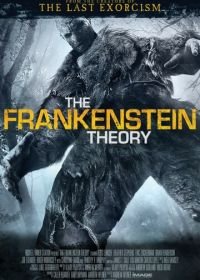 Теория Франкенштейна (2013) The Frankenstein Theory