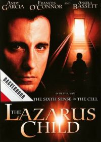 Дитя Лазаря (2004) The Lazarus Child