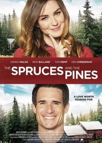 Звёзды сошлись под Рождество (2017) The Spruces and the Pines