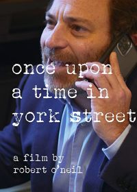 Однажды на Йорк Стрит (2020) Once Upon a Time in York Street