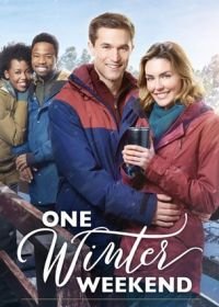 Один зимний уик-энд (2018) One Winter Weekend