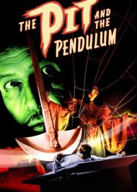 Колодец и маятник (1961) Pit and the Pendulum