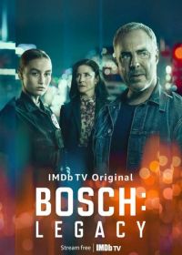 Босх: Наследие (2022) Bosch: Legacy